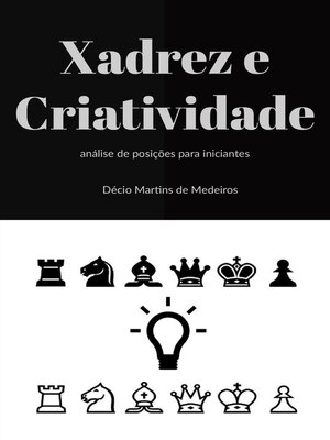 cover image of Xadrez e Criatividade